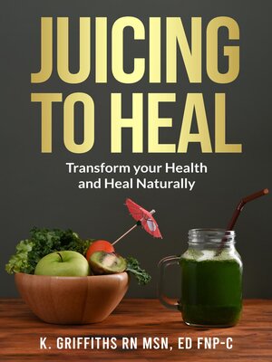 cover image of Juicing to Heal